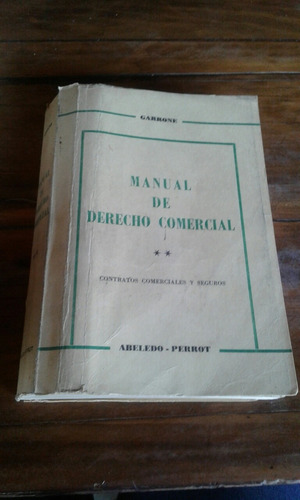 Manual De Derecho Comercial /garrone (al)