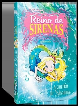 Libro Reino De Sirenas - La Cancion De Shyanna 