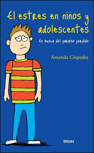 El Estrés En Niños Y Adolescentes / Amanda Céspedes