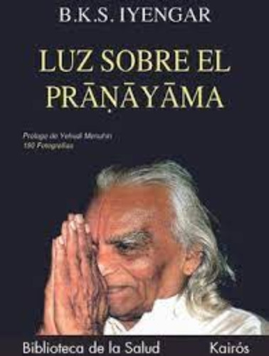 Libro Luz Sobre El Pranayama. Envio Gratis /685