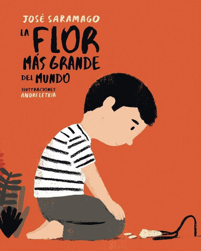 Libro: La Flor Más Grande Del Mundo. Saramago, José#letria, 