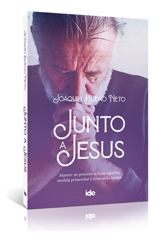 Junto a Jesus: 14x21, de Bueno, Joaquim. Editora Instituto de Difusão Espírita, capa mole em português, 2021