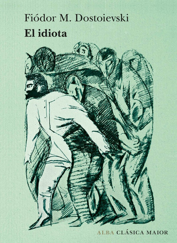 Libro El Idiota - Dostoievski,fiodor M.