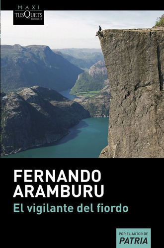 Vigilante Del Fiordo,el - Fernando Aramburu
