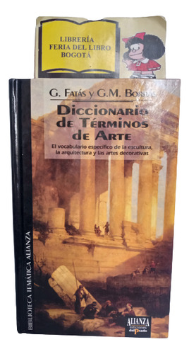 Diccionario De Términos De Arte - Borrás - Alianza - 1993