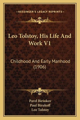 Libro Leo Tolstoy, His Life And Work V1: Childhood And Ea...