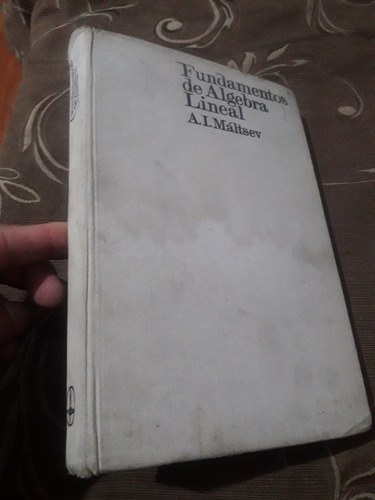 Libro Mir Fundamentos De Álgebra Lineal Máltsev 