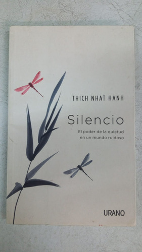 Silencio - Thich Nhat Hanh - Ed. Urano