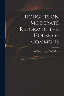 Libro Thoughts On Moderate Reform In The House Of Commons...