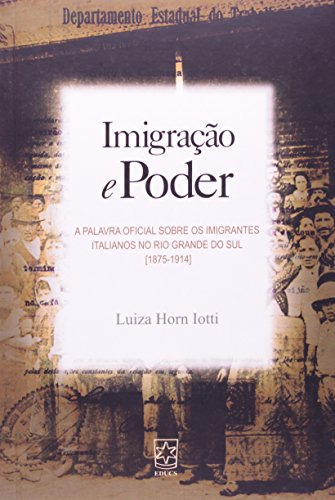 Libro Imigração E Poder Palavra Final Sobre Os Imigrantes It
