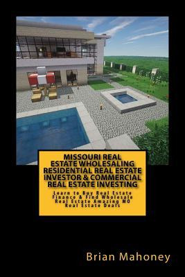 Libro Missouri Real Estate Wholesaling Residential Real E...