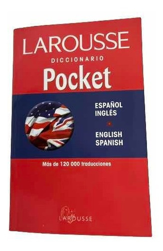 Diccionario Español Inglés Larousse Pocket.