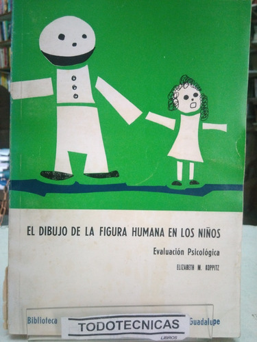 El Dibujo De La Figura Humana En Los Niños Koppitz   -vv