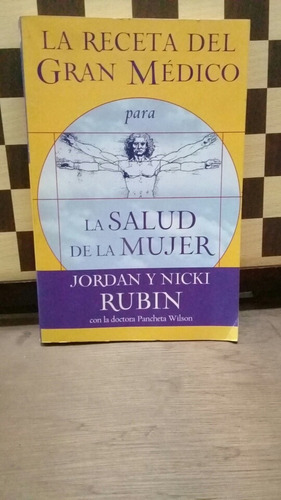 Libro La Receta Del Gran Médico Para La Salud De La Mujer