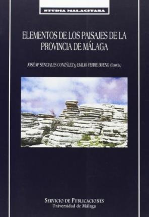 Libro: Elementos De Los Paisajes De La Provincia De Malaga -