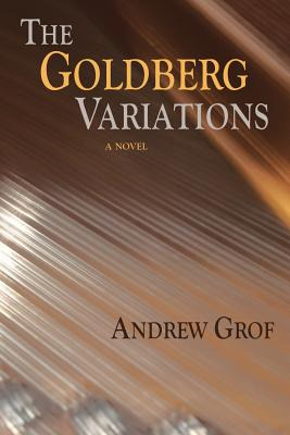 Libro The Goldberg Variations - Grof, Andrew