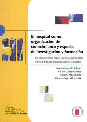 Libro Hospital Como Organización De Conocimiento Y  Original