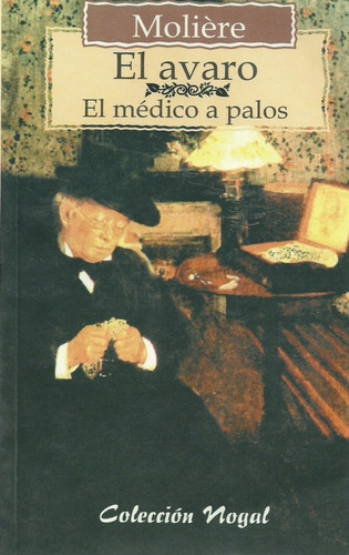 El Avaro / El Médico A Palos ***promo*** - Moliere