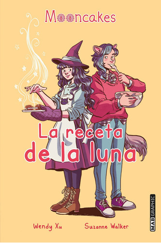 La Receta De La Luna - Suzanne Walker - Wendy Xu, De Walker