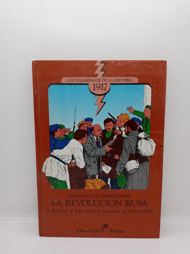 La Revolución Rusa - Francisco Gutiérrez S. - Historia