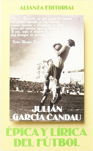 Libro Épica Y Lírica Del Fútbol De García Candau, Julián