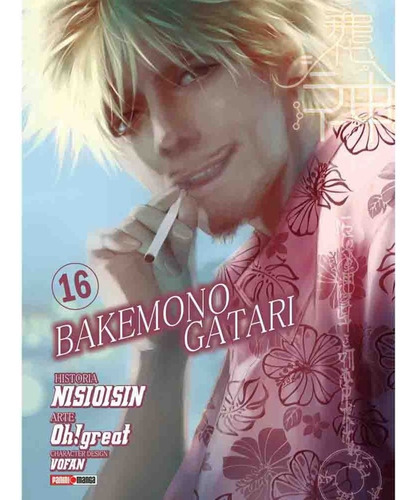 Bakemonogatari 16, De Nisioisin. Serie Bakemonogatari, Vol. 16. Editorial Panini Manga Argentina, Tapa Blanda, Edición 1 En Español, 2023