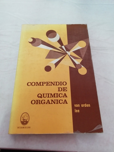 Van Orden Lee De Química Orgánica Ed Interamericana