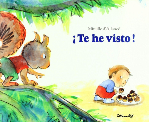 Te He Visto !, De D`allance Mireille. Editorial Corimbo, Tapa Dura En Español, 2005