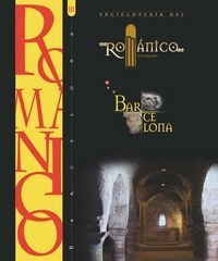 Enciclopedia Del Romanico Barcelona Iii - Varios Autores