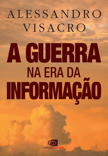 A guerra na era da informação, de Visacro, Alessandro. Editora Pinsky Ltda, capa mole em português, 2018