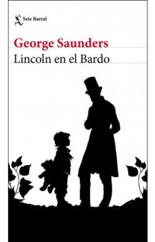 Libro Lincoln En El Bardo - George Saunders