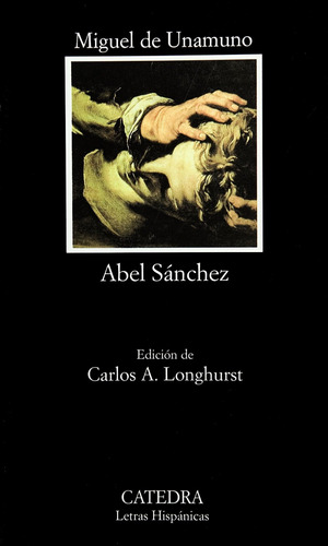 Libro Abel Sánchez - Unamuno, Miguel