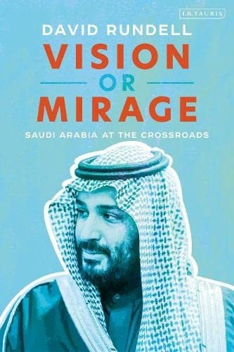 Book : Vision Or Mirage Saudi Arabia At The Crossroads - _h