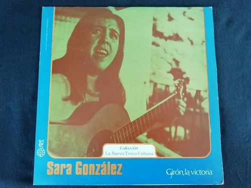 Sara González Girón, La Victoria Trova Cubana Lp