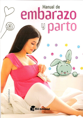Manual De Embarazo Y Parto - Estela Davila