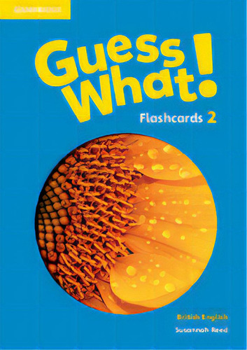 Guess What! 2 _flashcards , De Reed, Susannah. Editorial Cambridge University Press En Inglés, 2015
