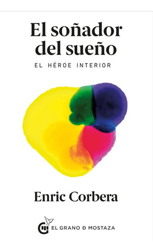 El Soñador Del Sueño / Enric Corbera
