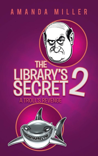 Libro:  The Libraryøs Secret 2: A Trolløs Revenge