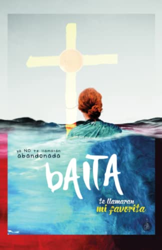 Baita Ya No Te Llamaran Abandonada Te Llamaran Mi Favorita