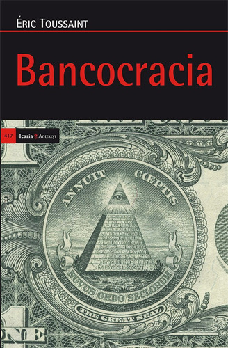 Bancocracia. Eric Toussaint.