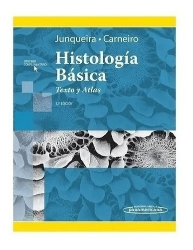 Libro - Histologia Basica - Junqueira Nuevo!