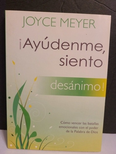 Libro Ayudenme, Siento Desanimo, Joyce Meyer