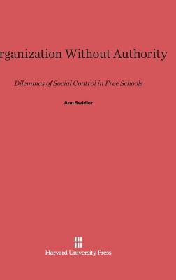 Libro Organization Without Authority - Swidler, Ann