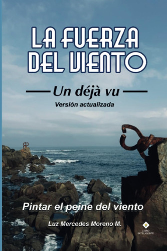 Libro: La Fuerza Del Viento: Un Déjà Vú : Pintar El Peine De