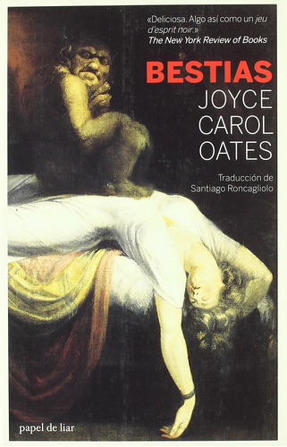 Libro Bestias - Joyce Carol Oates - Papel De Liar