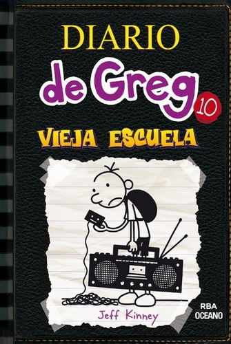 Diario De Greg 10, Rustica, Vieja Escuela - Jeff Kinney