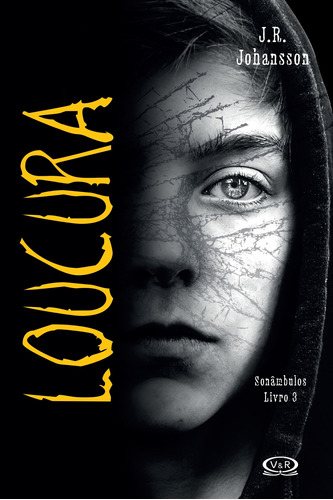 Loucura, de Johansson, J. R.. Vergara & Riba Editoras, capa mole em português, 2016