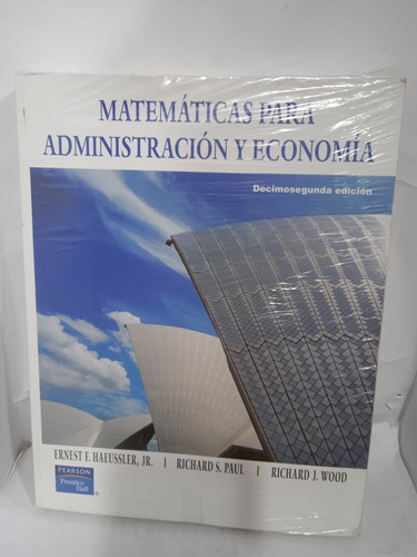 Matemáticas Para Administración Y Economia 12ed.