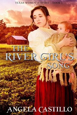 Libro The River Girl's Song: An Inspirational Texas Histo...