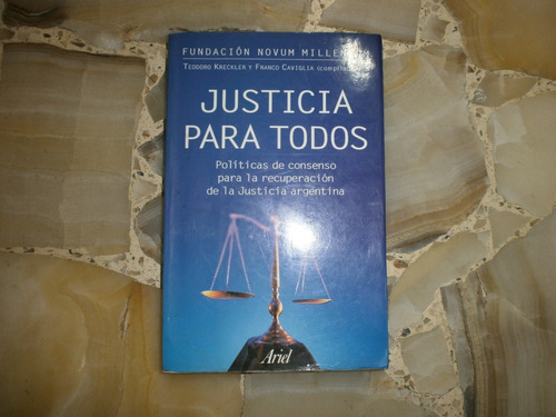 Justicia Para Todos Tedoro Kreckler Franco Caviglia Planeta.